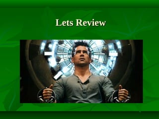 Lets Review

 