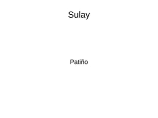 Sulay 
Patiño 
