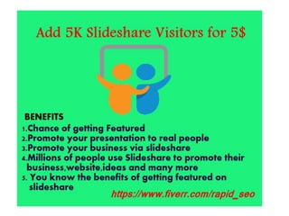 Add 5K Visitors to Slideshare