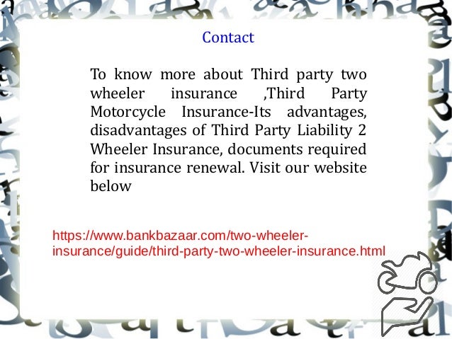 Third Party Two wheeler insurance.