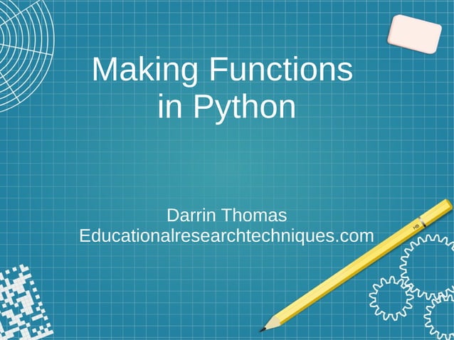 Making functions in Python | PPT