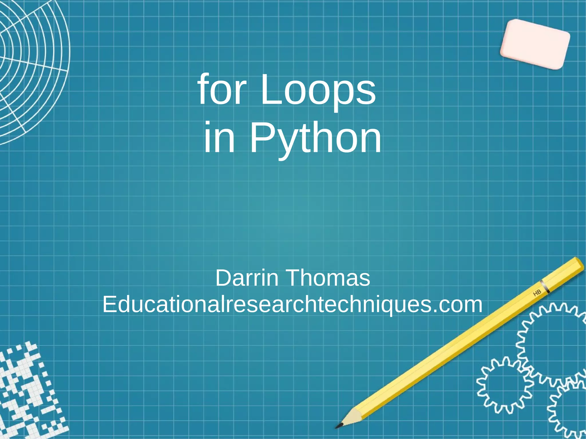 for Loops in Python | PPT