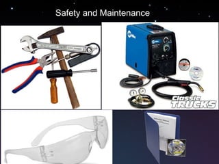 Safety and Maintenance 