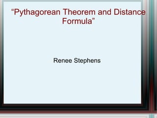  Pythagorean Theorem and Distance Formula