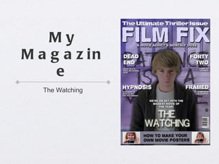 My Magazine The Watching 