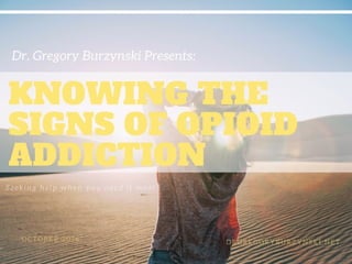Knowing the Signs of Opioid Addiction