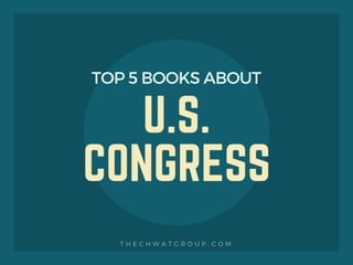 Top 5 Books About U.S. Congress