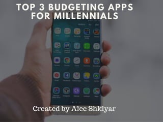 Top 3 Budgeting Apps for Millennials 