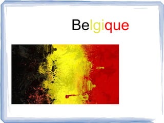 Be lgi que 