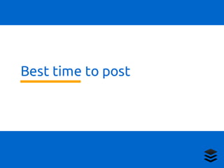 Best time to post
 