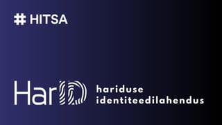 HarID - Eesti hariduse identiteedilahendus | PDF