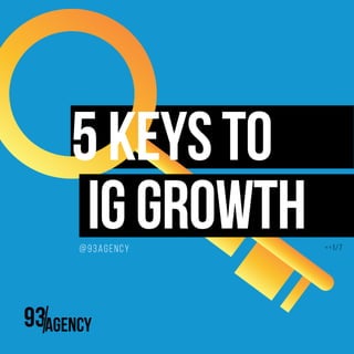 5 Keys To Instagram Growth