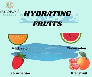 HYDRATING FRUITS