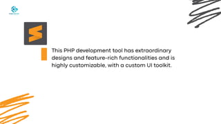 Top 7 PHP Development Tools for PHP Coding | PPT