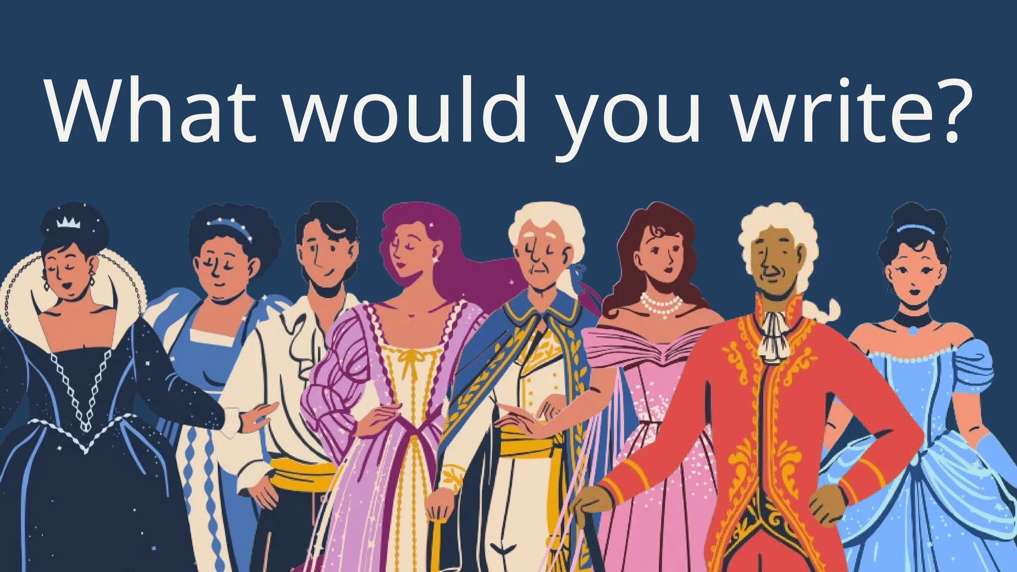 What would you write?
 