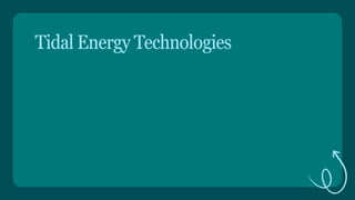 Harnessing Tidal Energy: Sustainable Ocean Power for the Future | PDF