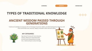 Traditional Knowldedge traditional knwoledge and wisdom of generations | PPTX