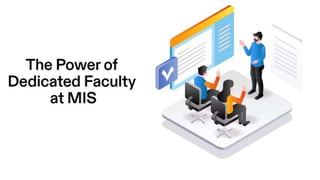 Meet the Dedicated Faculty of MIS