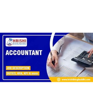 Accountant: Job Description, Duties, KRA, KPI and More