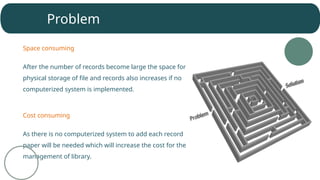 Library Management System (LMS 2018) Basic project with code | PPTX
