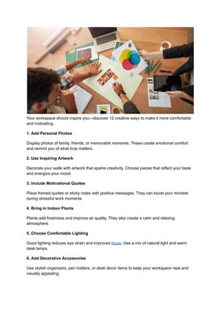 Photo inspiration: Create A Workspace That Inspires You Reference: 12 Creative Decor Ideas To Transform Your Workspace For Comfort