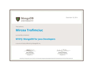 Mircea Trofimciuc's MongoDB Java Developer Certificate