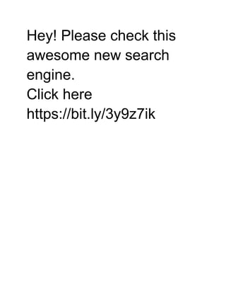 Hey! Please check this
awesome new search
engine.
Click here
https://bit.ly/3y9z7ik
 