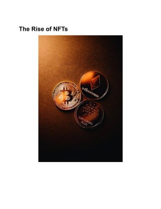 The Rise of NFTs
 