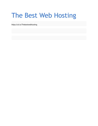 The Best Web Hosting
https://uii.io/Thebestwebhosting
 