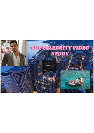 CELEBRITY VIDEO COMPILATION STORY