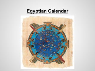 Egyptian Calendar
 