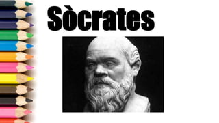 Sòcrates
 