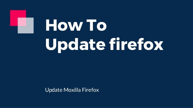 Firefox Update
