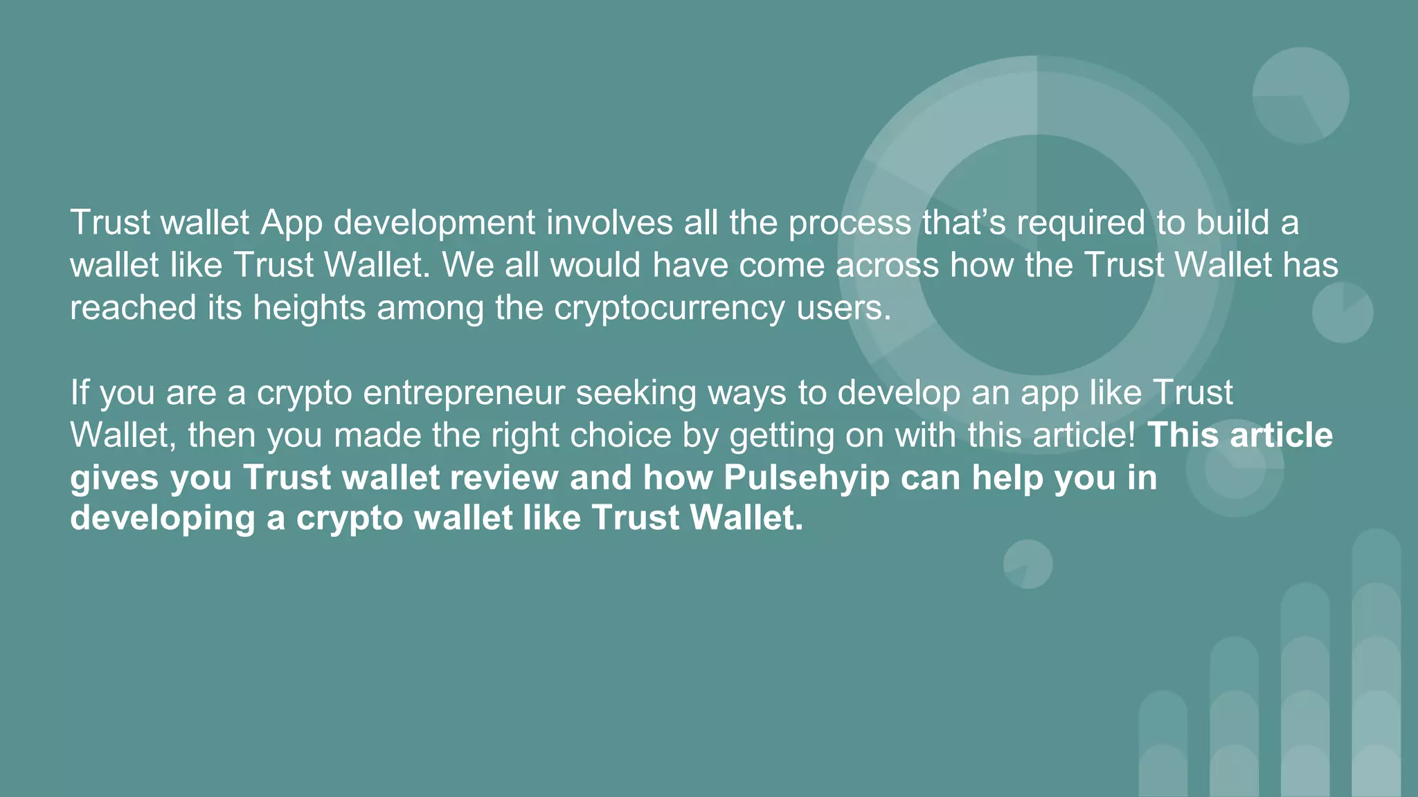 Develop a crypto wallet like Trust wallet | PPTX