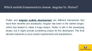 Which mobile Framework to choose: Angular Vs. Flutter?