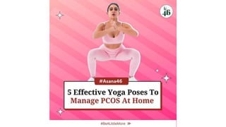 5 Effective Yoga Poses To Manage PCOS At Home
