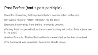 Perfect tenses Past Simple, Present Perfect and Past Perfect | PPTX