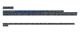 of Visual Speech Recognition for Multiple Languages | PPTX