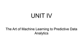 Mastering the Art of Machine Learning for Predictive Data Analytics in ...