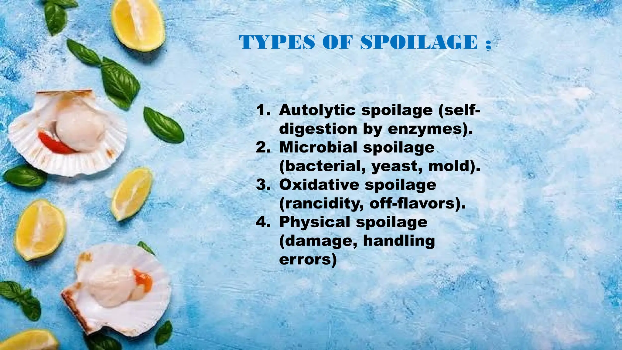 Fish and sea food ppt -sources, spoilage, prevention, contamination. | PPTX