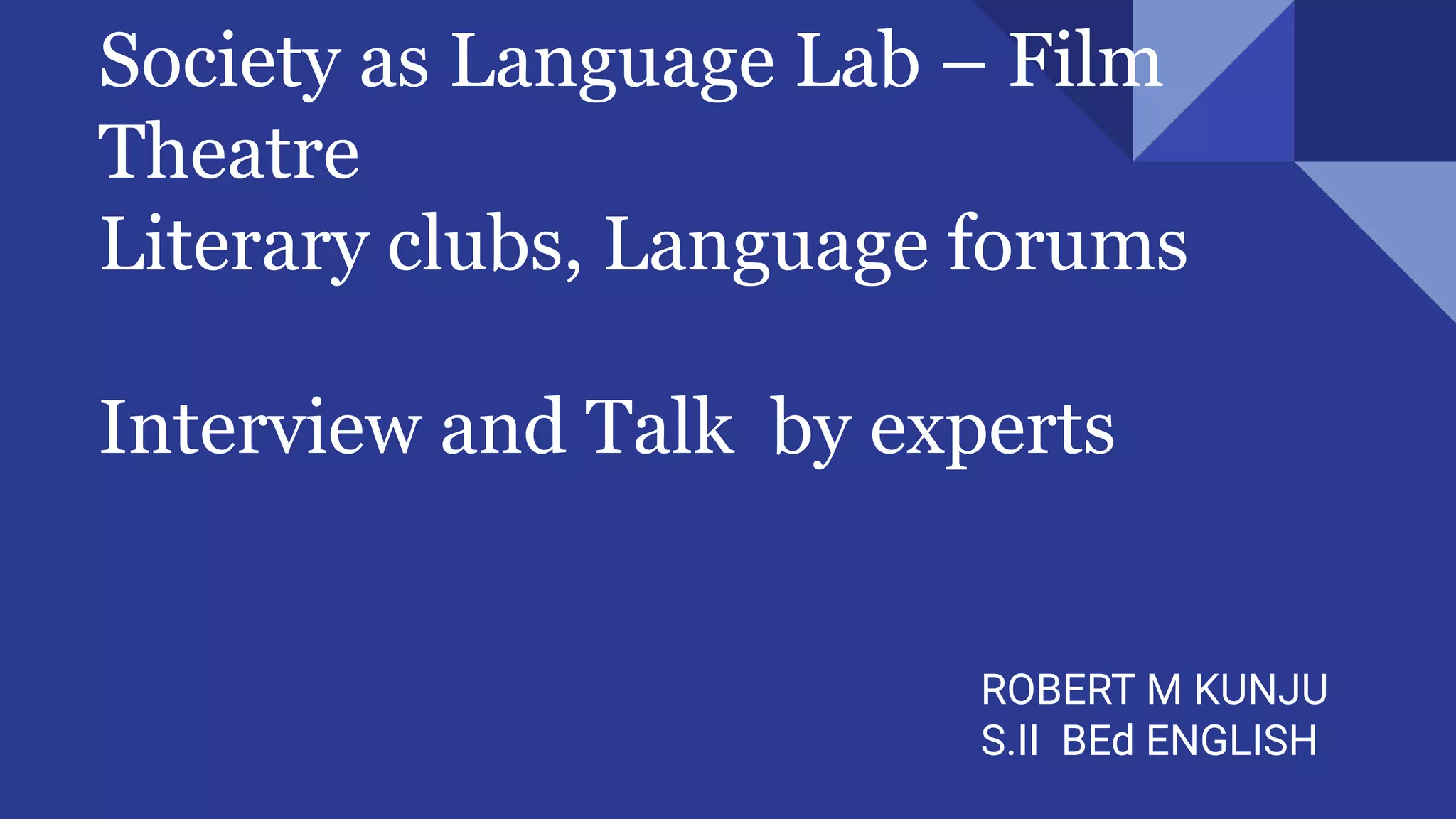 Society as language Lab BEd English PPT