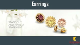 Earrings
 