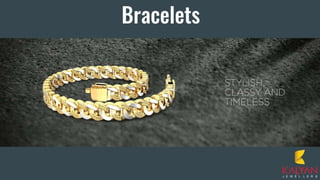 Bracelets
 