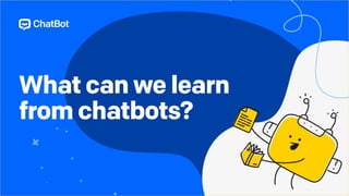 What can we learn from chatbots.pdf