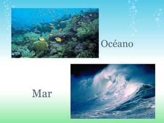 Océano Mar 