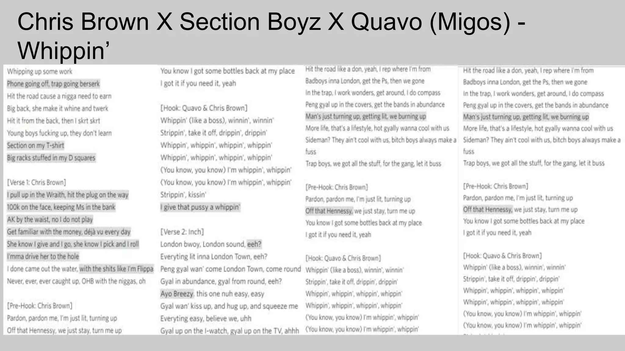 Chris Brown X Section Boyz X Quavo (Migos) -
Whippin’
 