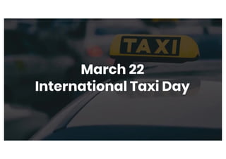 International Taxi Day 2022