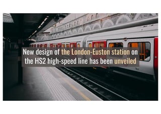 New design of the London Euston station