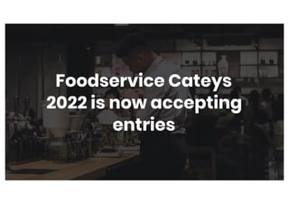 Foodservice Cateys 2022