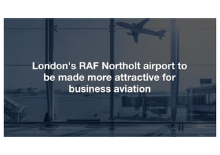 London RAF Northolt airport
